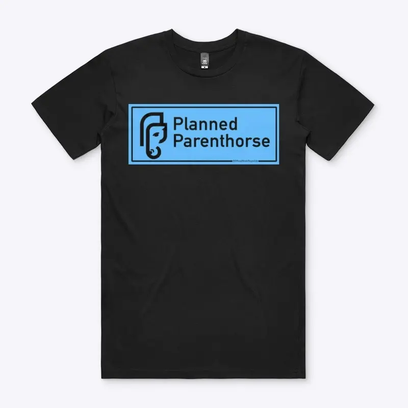 Planned Parenthorse 